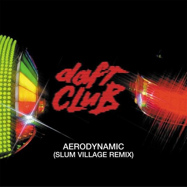 Album cover art for "Aerodynamic (Slum Village Remix)" by Daft Punk & Slum Village