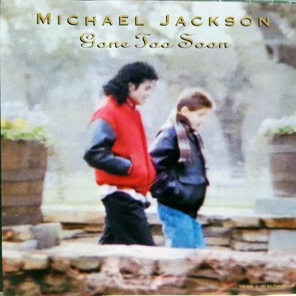 Album cover art for "Gone Too Soon" by Michael Jackson