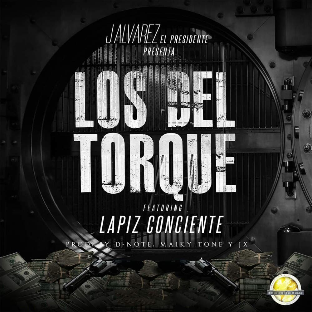 Album cover art for "Los Del Torque" by J Álvarez & Lapiz Conciente