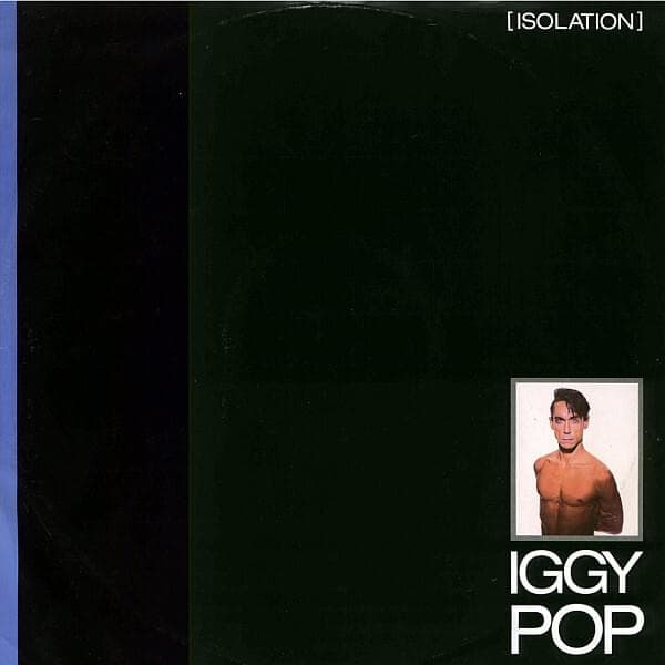 Album cover art for "Isolation" by Iggy Pop