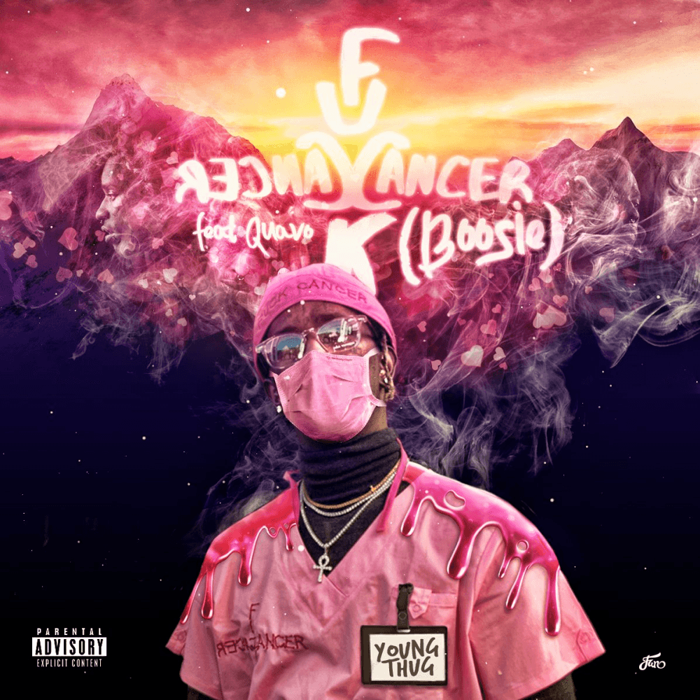 Album cover art for "F Cancer (Boosie)" by Young Thug & Quavo