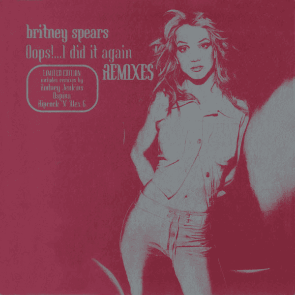 Album cover art for "Oops!...I Did It Again (Rodney Jerkins Remix)" by Britney Spears