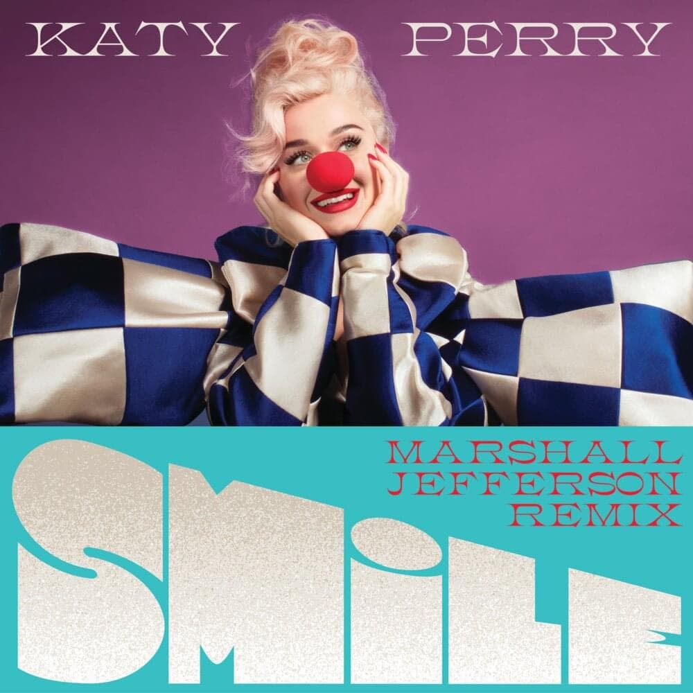 Album cover art for "Smile (Marshall Jefferson Remix)" by Katy Perry