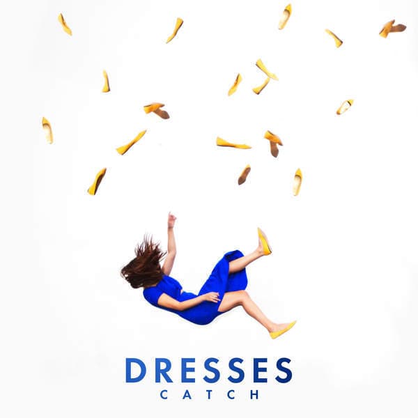 Album cover art for "Catch" by Dresses