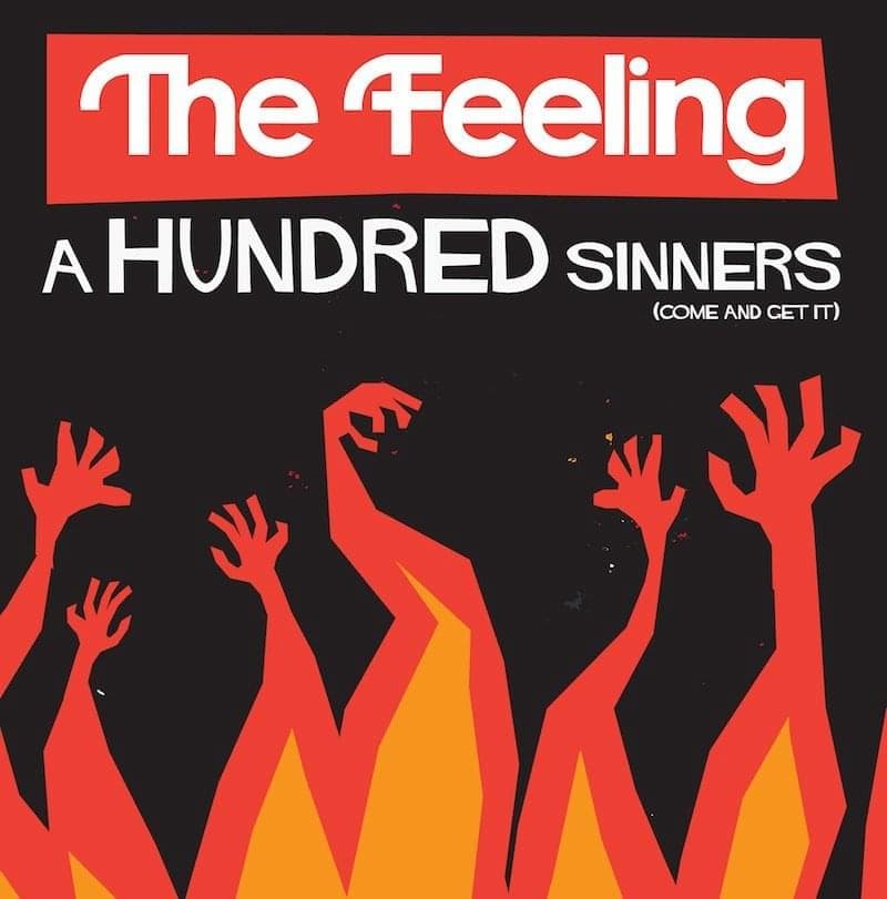 Album cover art for "A Hundred Sinners (Come And Get It)" by The Feeling