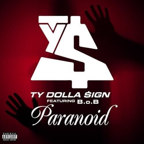 Album cover art for "Paranoid (Remix)" by Ty Dolla $ign & B.o.B