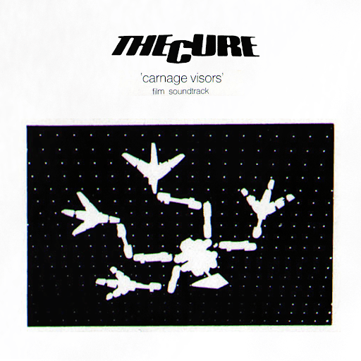 Album cover art for "Carnage Visors: The Soundtrack" by The Cure