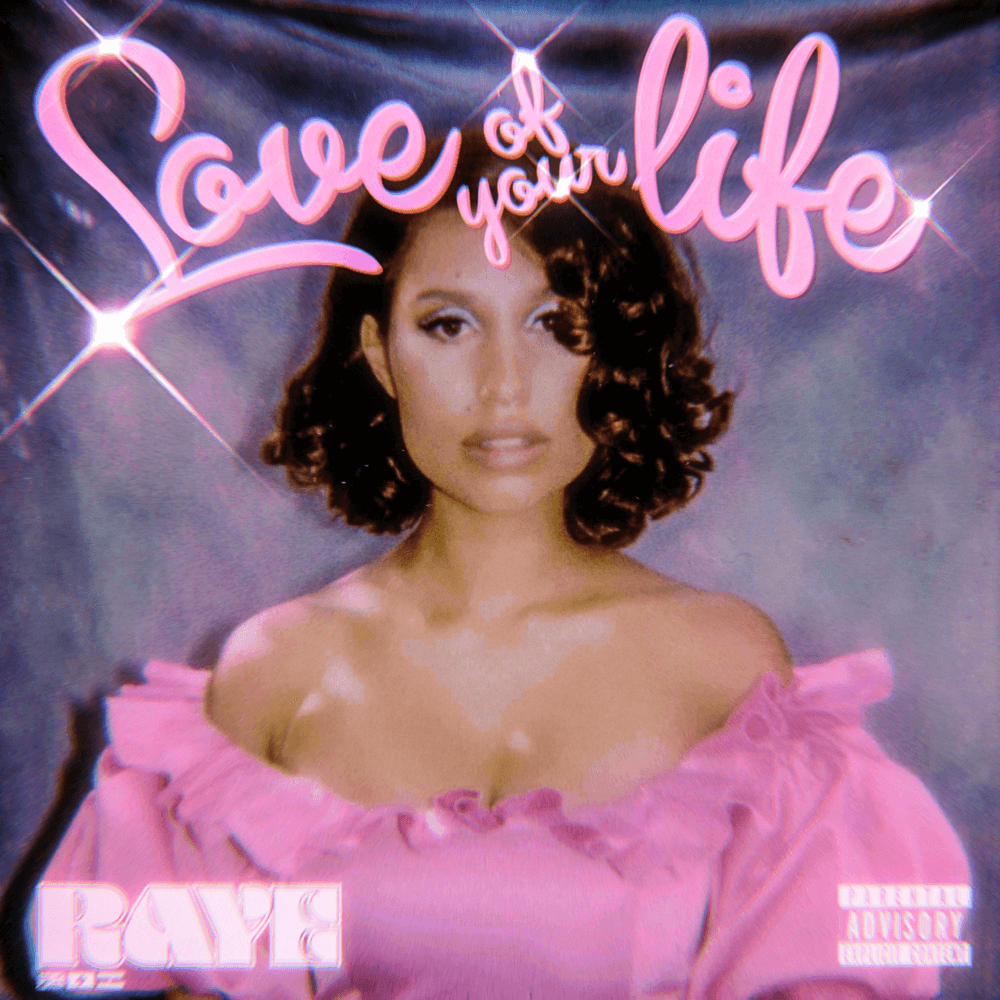 Album cover art for "Love of Your Life" by RAYE