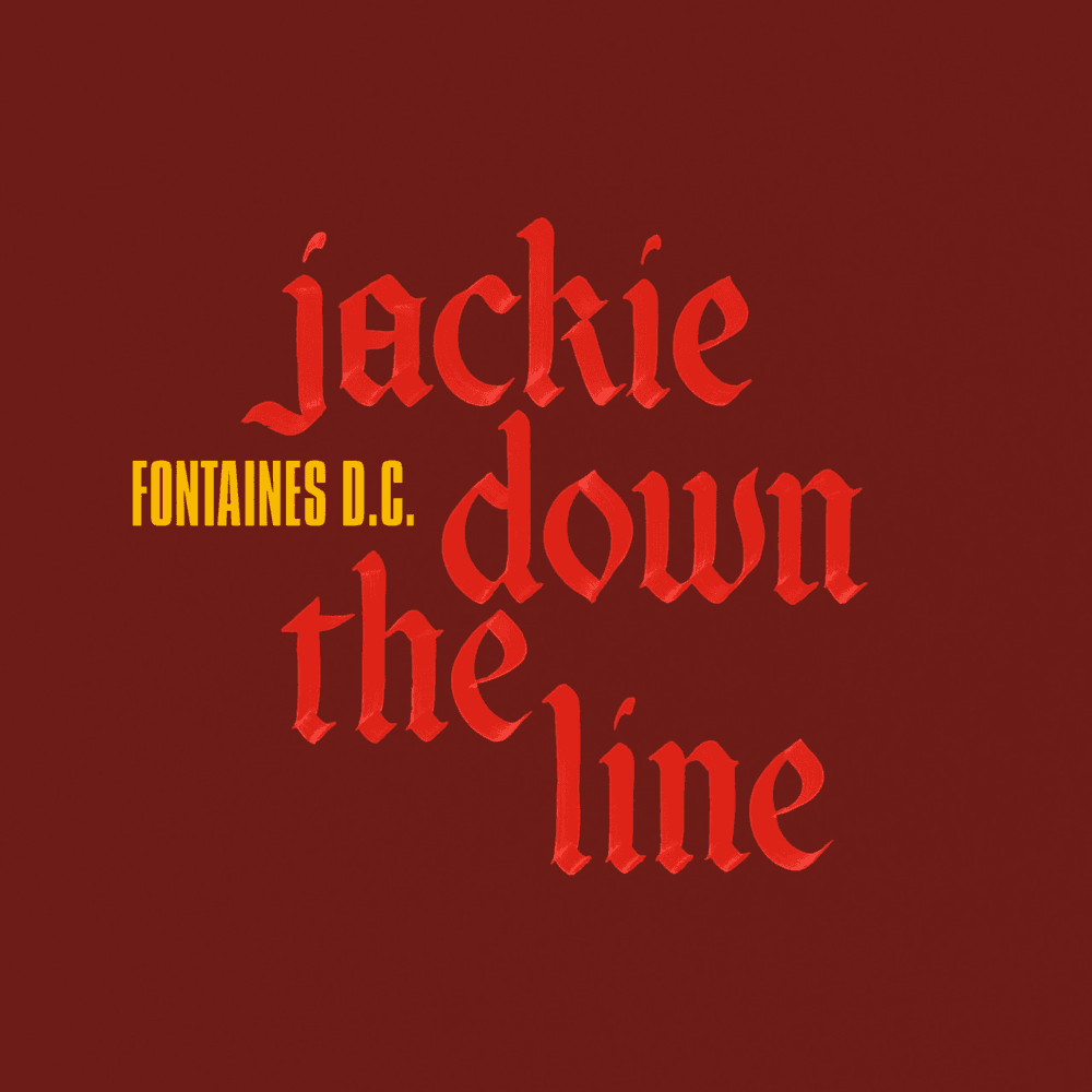 Album cover art for "Jackie Down the Line" by Fontaines D.C.