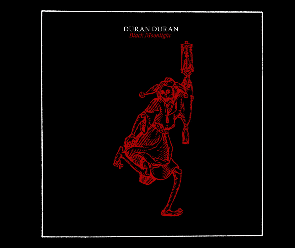 Album cover art for "BLACK MOONLIGHT" by Duran Duran