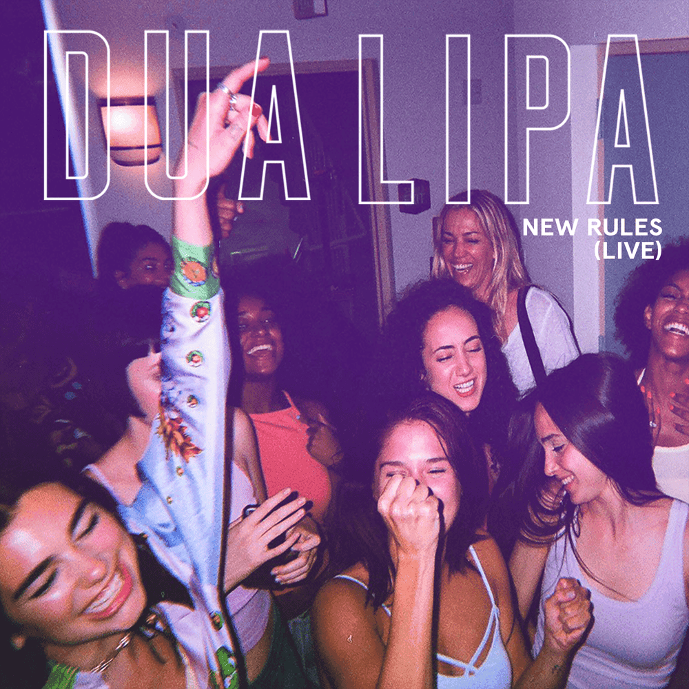 Album cover art for "New Rules (Live)" by Dua Lipa