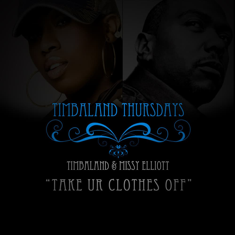 Album cover art for "Take Ur Clothes Off" by Missy Elliott & Timbaland