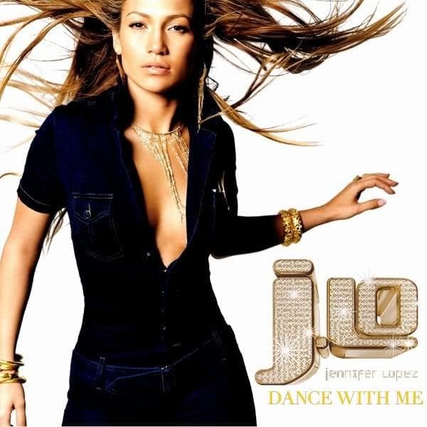 Album cover art for "Dance With Me" by Jennifer Lopez