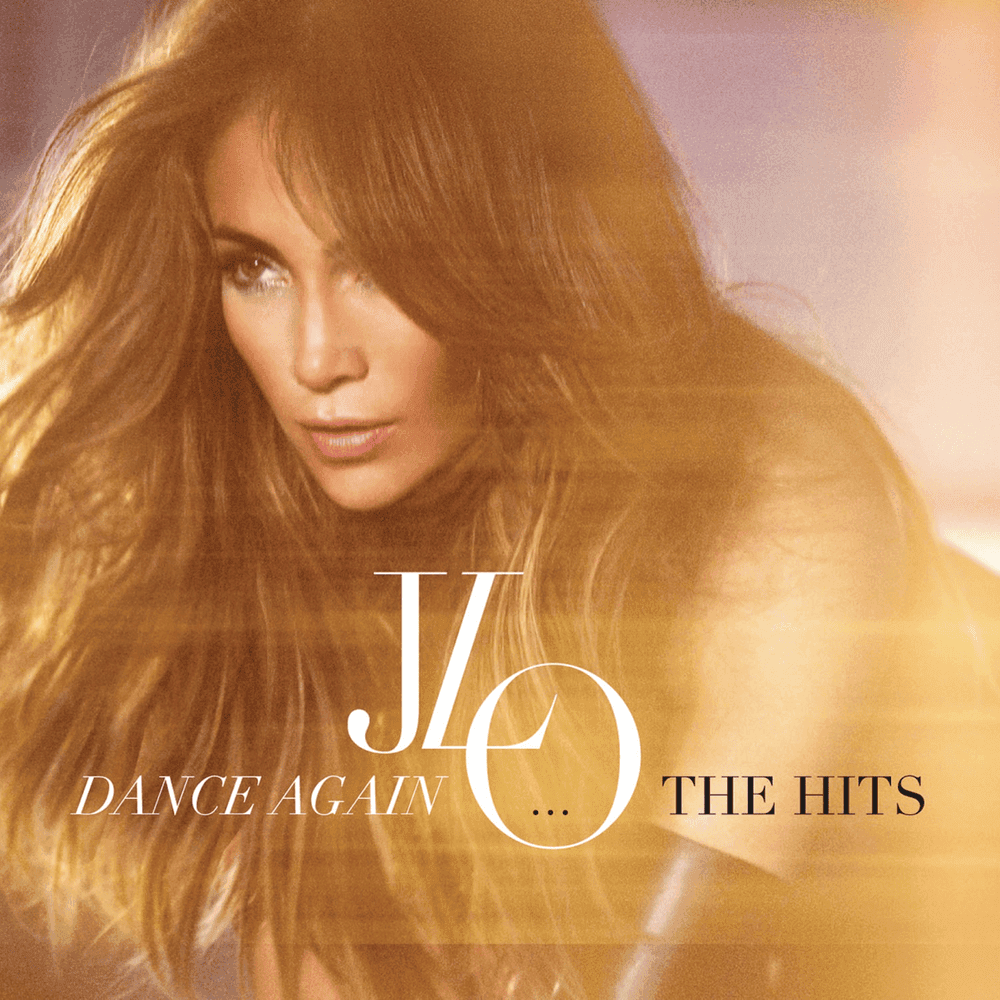 Cover image for Dance Again... The Hits (Deluxe Edition)