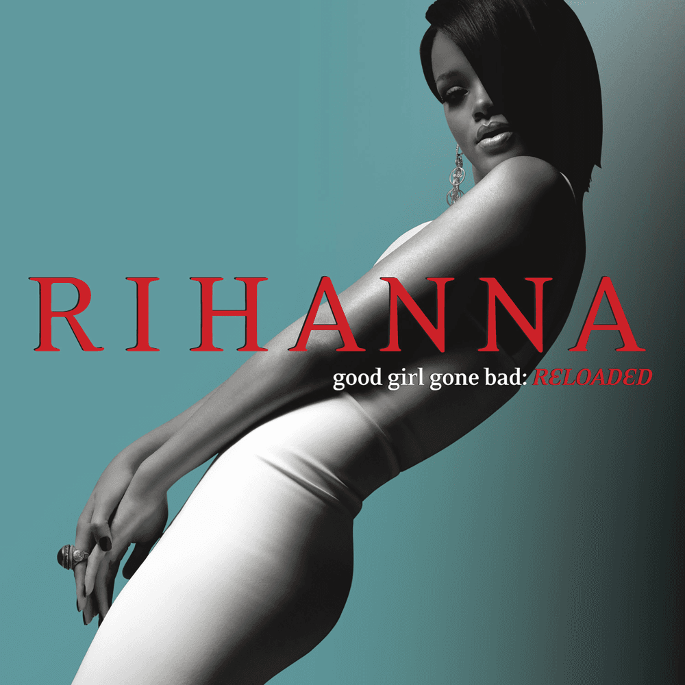 Cover image for Good Girl Gone Bad: Reloaded