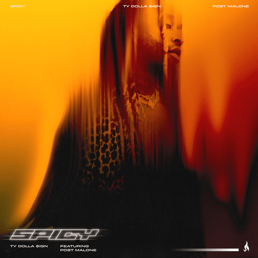 Album cover art for "Spicy" by Ty Dolla $ign & Post Malone