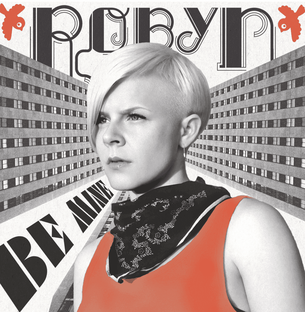 Album cover art for "Be Mine!" by Robyn