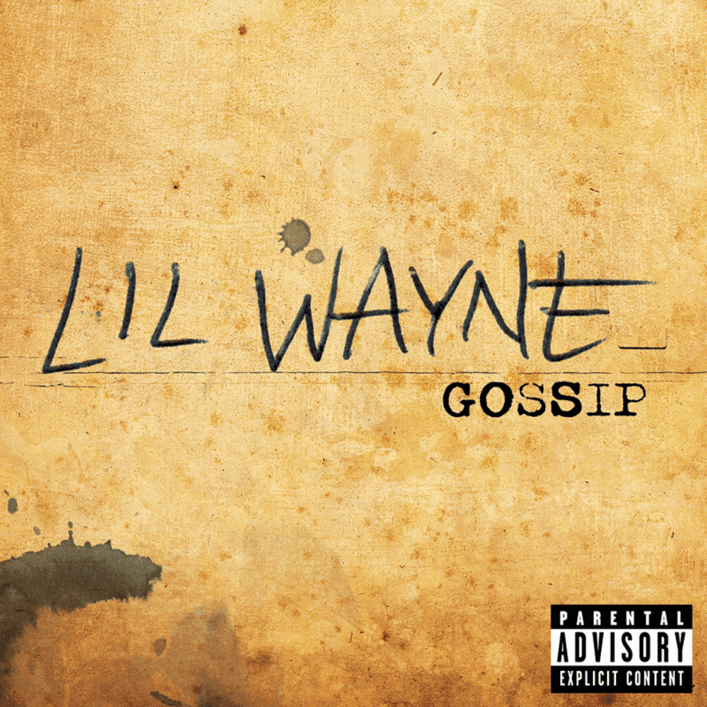 Album cover art for "Gossip" by Lil Wayne