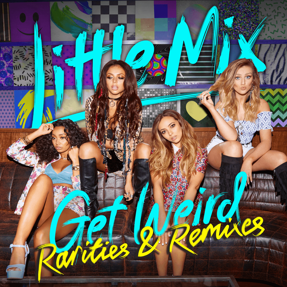 Cover image for Get Weird - Rarities & Remixes