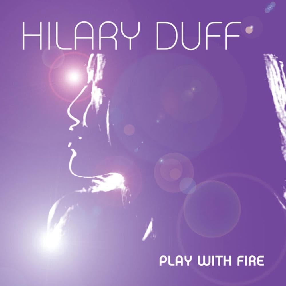 Album cover art for "Play with Fire" by Hilary Duff