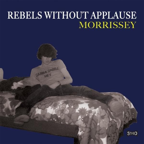 Album cover art for "Rebels Without Applause" by Morrissey