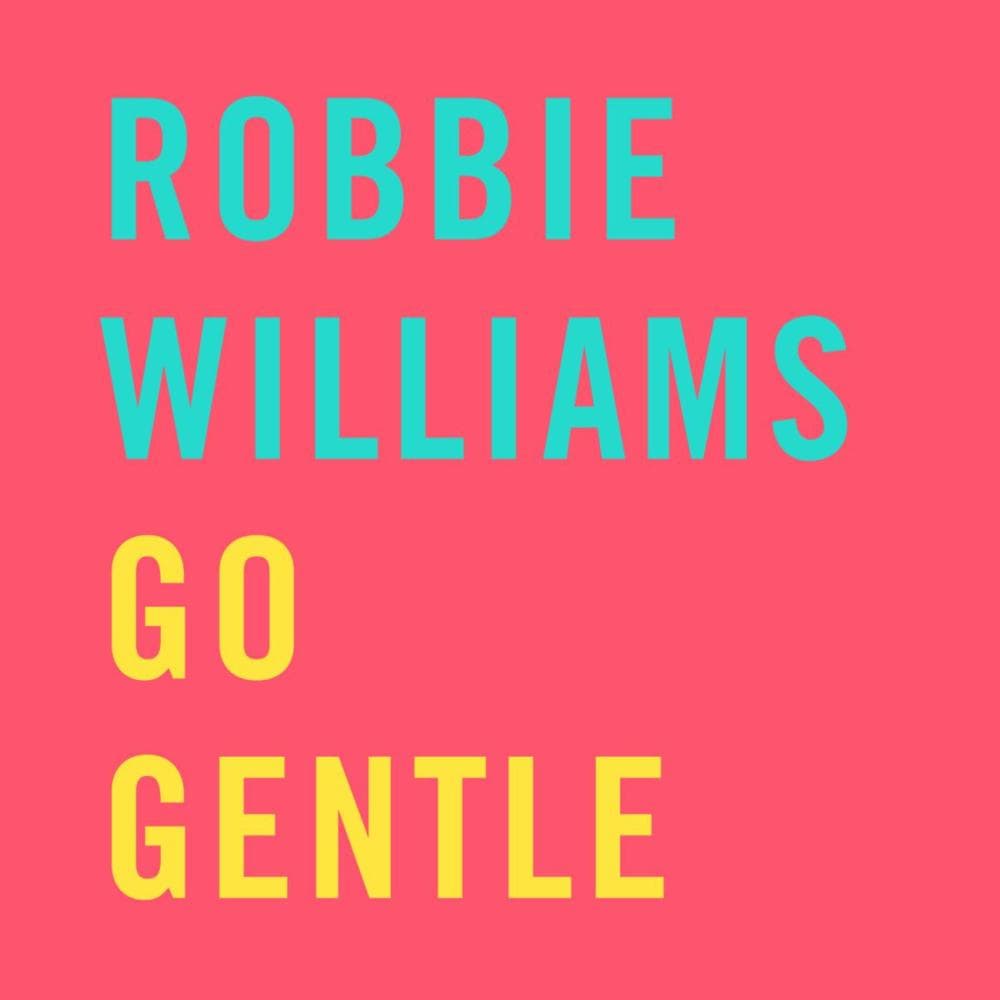 Album cover art for "Go Gentle" by Robbie Williams