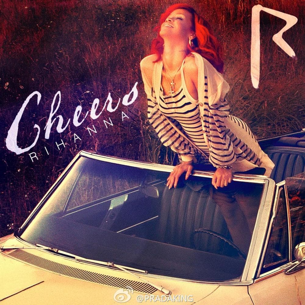 Album cover art for "Cheers (Drink To That)" by Rihanna