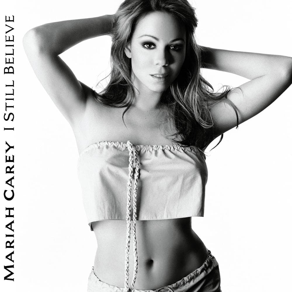 Album cover art for "I Still Believe" by Mariah Carey
