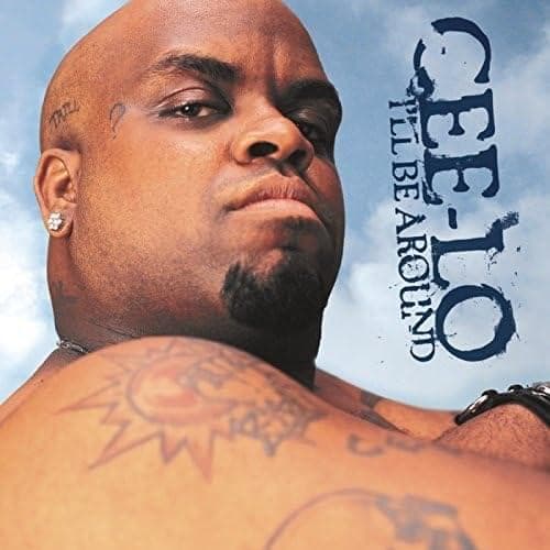 Album cover art for "I'll Be Around" by CeeLo Green & Timbaland