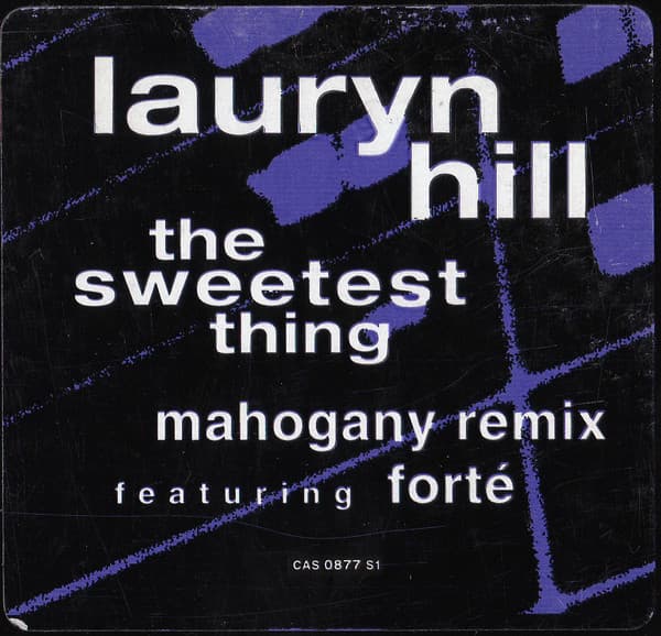 Album cover art for "The Sweetest Thing (Mahogany Mix)" by Fugees & John Forté