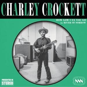 Album cover art for "How Low Can You Go" by Charley Crockett