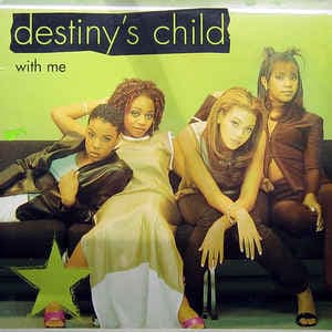 Album cover art for "With Me (Part 2 - Without Rap)" by Destiny’s Child