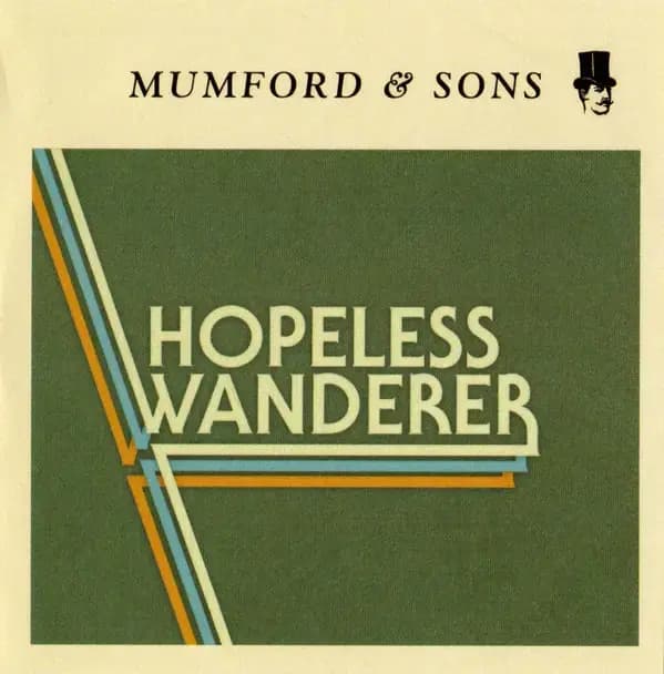 Album cover art for "Hopeless Wanderer" by Mumford & Sons