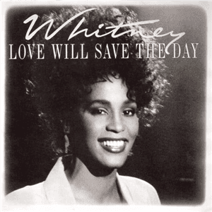 Album cover art for "Love Will Save the Day" by Whitney Houston