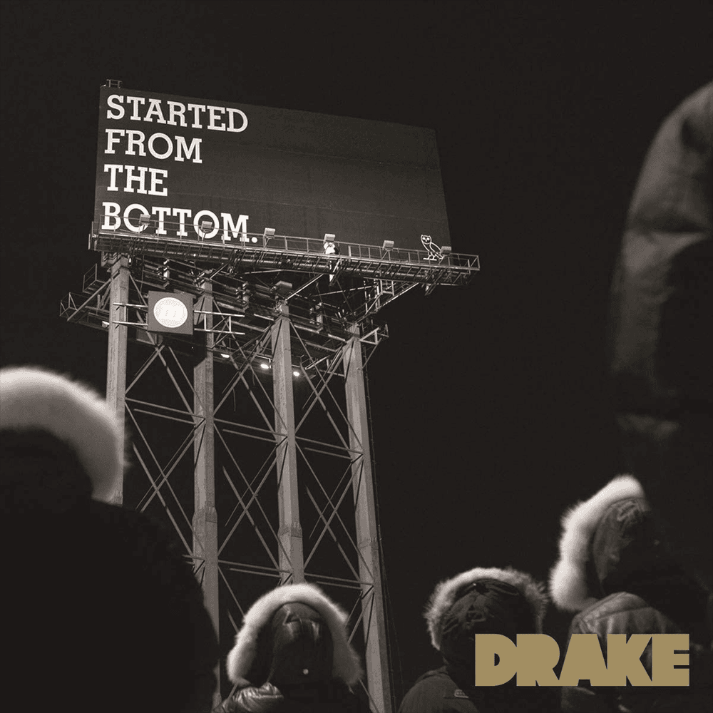 Album cover art for "Started from the Bottom" by Drake