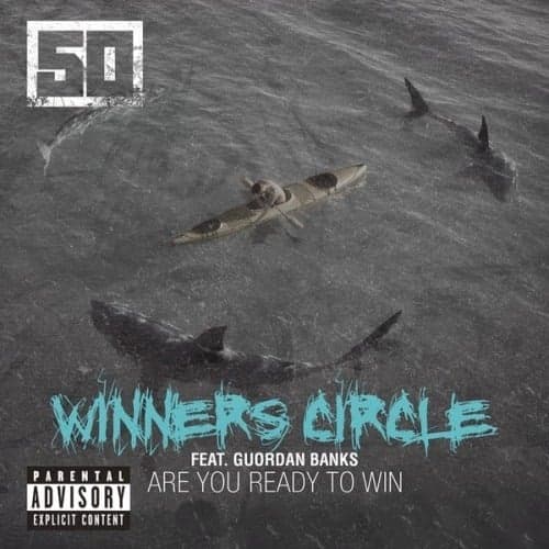 Album cover art for "Winners Circle" by 50 Cent & Guordan Banks