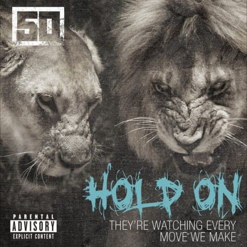 Album cover art for "Hold On" by 50 Cent