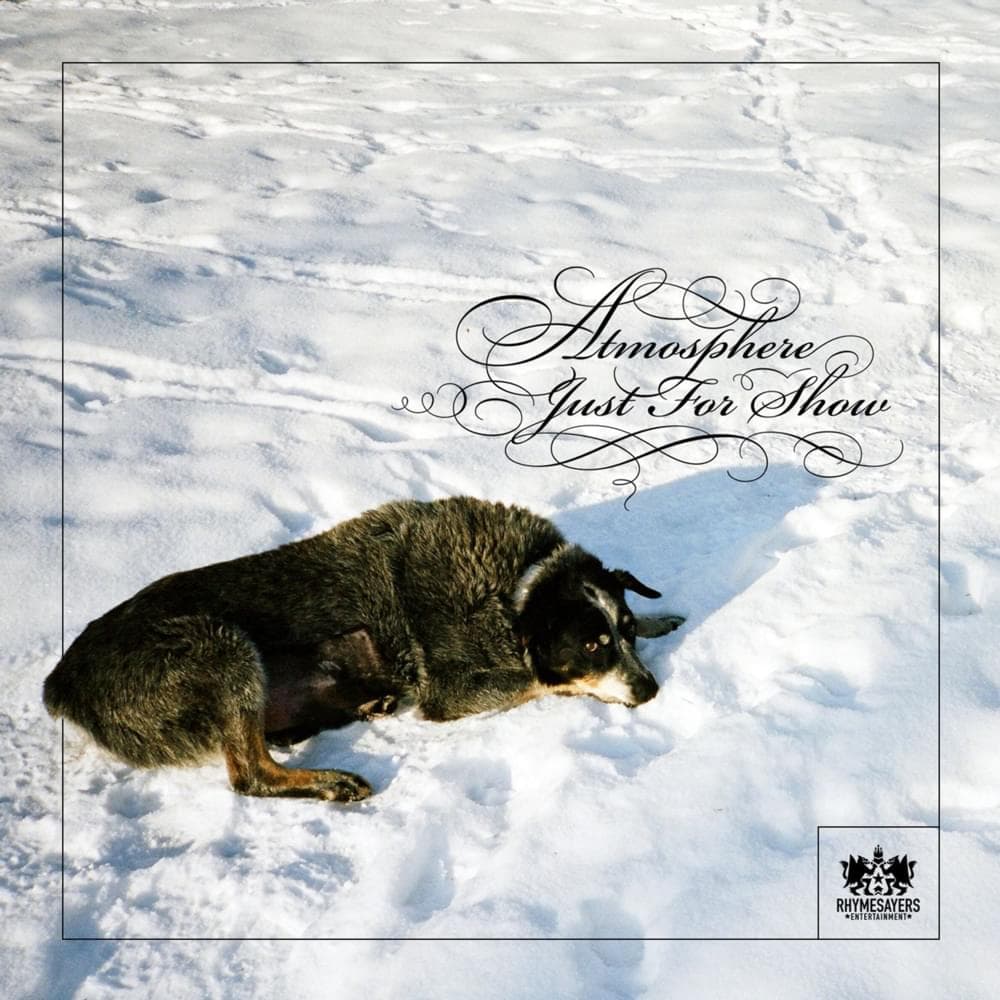 Album cover art for "Just for Show" by Atmosphere