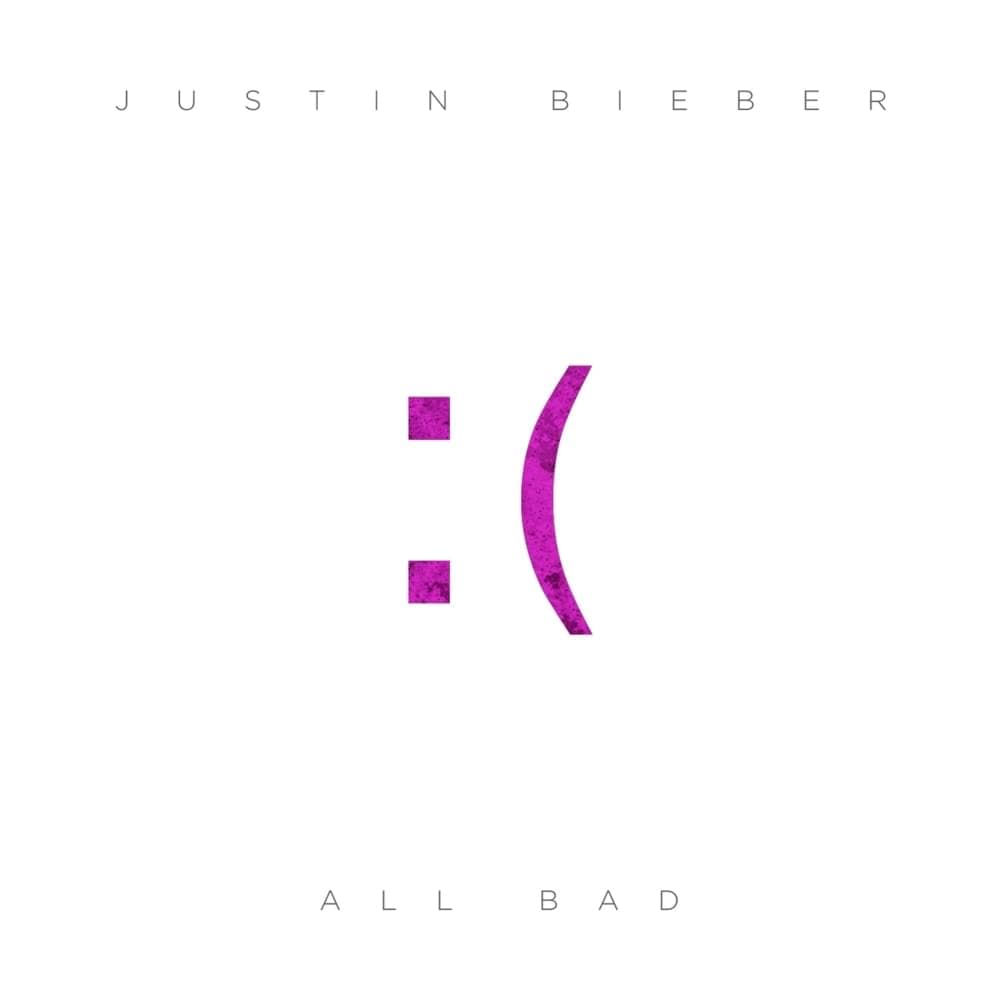 Album cover art for "All Bad" by Justin Bieber