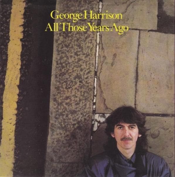 Album cover art for "All Those Years Ago" by George Harrison