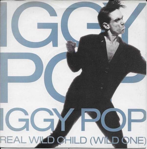 Album cover art for "Real Wild Child (Wild One)" by Iggy Pop