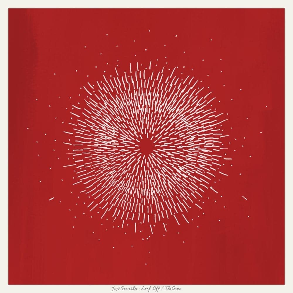 Album cover art for "Leaf Off / The Cave" by José González
