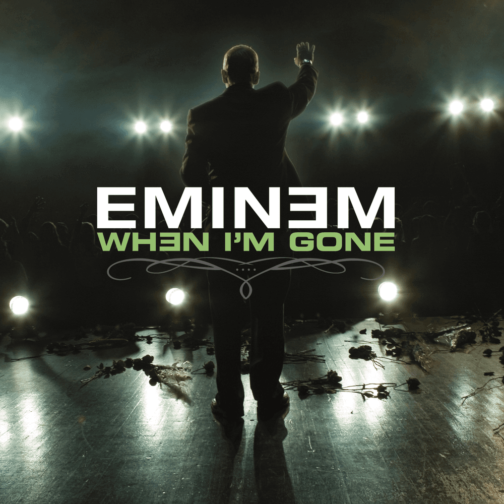 Album cover art for "When I’m Gone" by Eminem