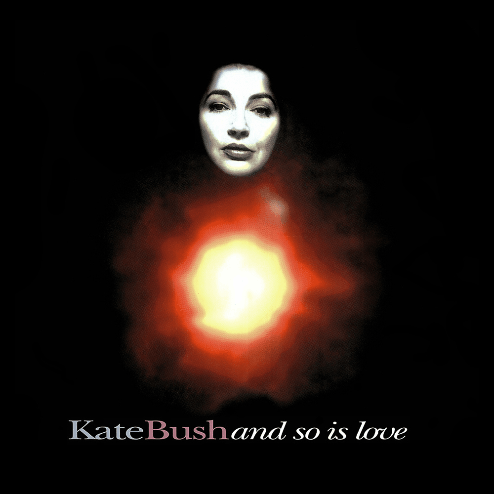 Album cover art for "And So Is Love" by Kate Bush