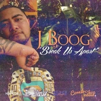 Album cover art for "Break Us Apart" by J Boog