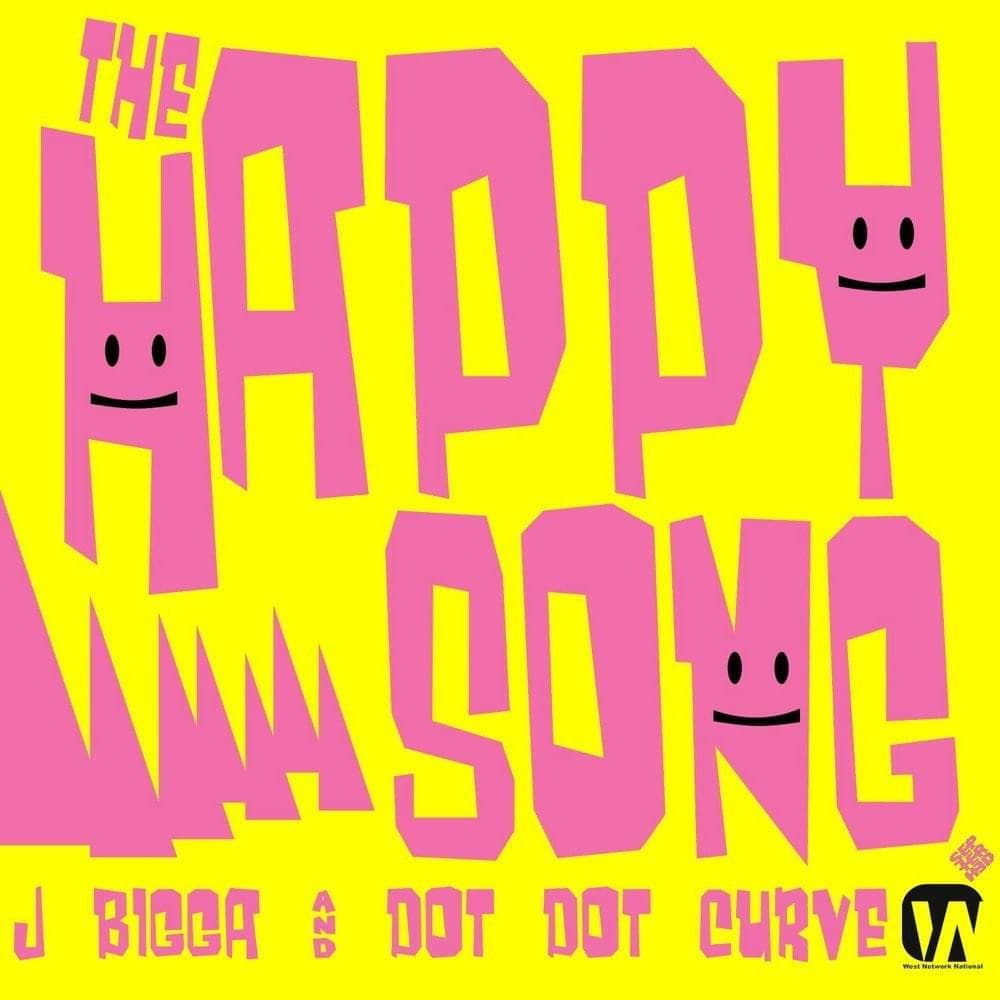 Album cover art for "The Happy Song" by J Bigga & Dot Dot Curve