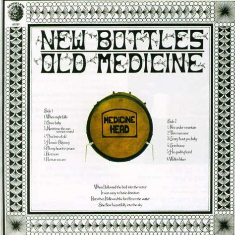 New Bottles Old Medicine