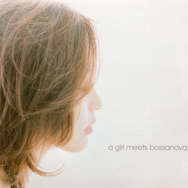 A Girl Meets Bossanova