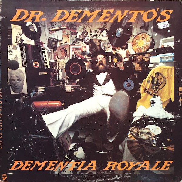 Dr. Demento’s Dementia Royale