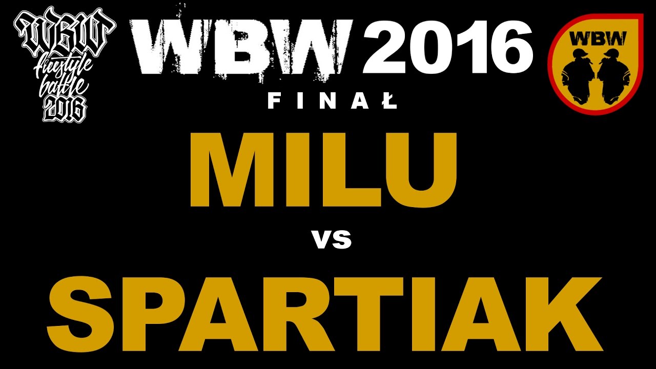 Album cover art for "Finał 2016, grupa B: Milu vs Spartiak" by WBW & Spartiak & Milu